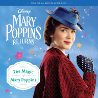 Title: Mary Poppins Returns: The Magic of Mary Poppins Storybook, Author: Walt Disney Pictures
