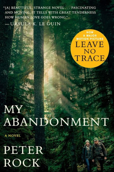 My Abandonment (tie-In): Now a Major Film: LEAVE NO TRACE