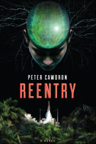 Title: Reentry, Author: Peter Cawdron
