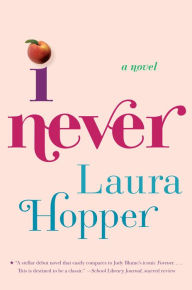 Title: I Never, Author: Laura Hopper