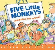 Title: Five Little Monkeys Shopping for School Board Book, Author: Eileen Christelow