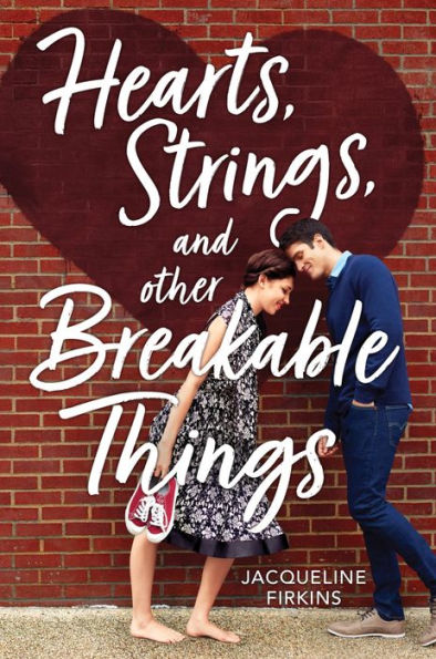 Hearts, Strings, and Other Breakable Things