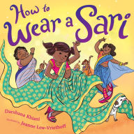 Google epub free ebooks download How to Wear a Sari 9781328635204 by Darshana Khiani, Joanne Lew-Vriethoff ePub CHM FB2 (English Edition)