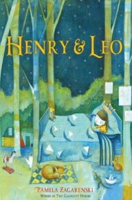 Title: Henry & Leo, Author: Pamela Zagarenski