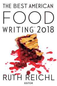 Free book download scribb The Best American Food Writing 2018  9781328663085 (English literature)