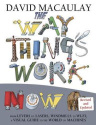 Title: The Way Things Work Now, Author: David Macaulay