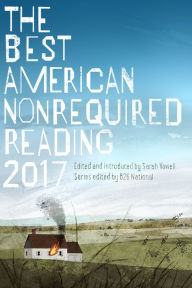 Title: The Best American Nonrequired Reading 2017, Author: 826 National