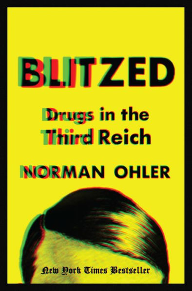 Blitzed: Drugs in the Third Reich