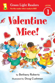 Title: Valentine Mice!, Author: Bethany Roberts