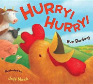 Title: Hurry! Hurry!: An Easter And Springtime Book For Kids, Author: Eve Bunting