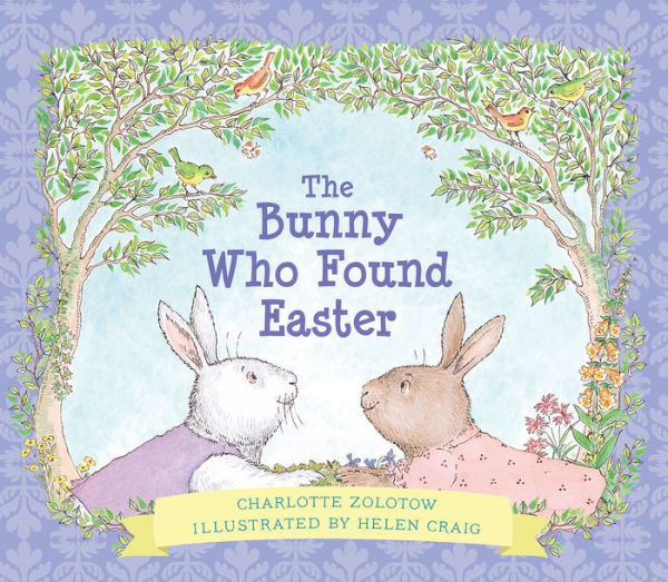 The Bunny Who Found Easter Gift Edition: An And Springtime Book For Kids