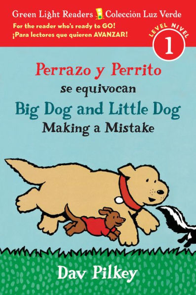 Perrazo Y Perrito Se Equivocan/Big Dog and Little Dog Making a Mistake: (bilingual reader)