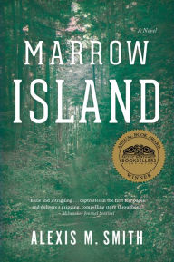 Title: Marrow Island, Author: Alexis M. Smith