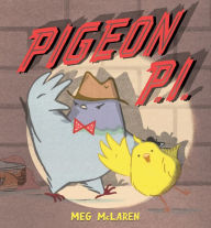 Title: Pigeon P.I., Author: Meg McLaren