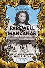 Farewell To Manzanar