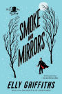 Smoke and Mirrors (Magic Men Series #2)