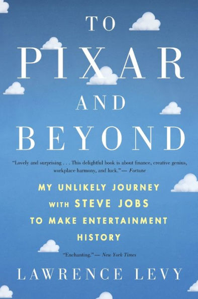 to Pixar And Beyond: My Unlikely Journey with Steve Jobs Make Entertainment History