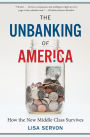 The Unbanking Of America: How the New Middle Class Survives