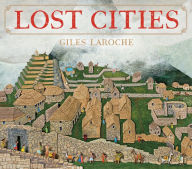 Title: Lost Cities, Author: Giles Laroche