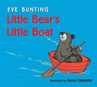 Title: Little Bear's Little Boat (lap board book), Author: Eve Bunting