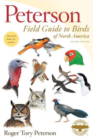 Title: Peterson Field Guide To Birds Of North America, Second Edition, Author: Roger Tory Peterson