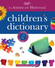 Title: The American Heritage Children's Dictionary, Author: Editors of the American Heritage Di