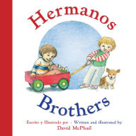 Title: Brothers/Hermanos: Bilingual English-Spanish, Author: David McPhail