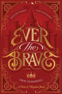 Ever the Brave