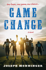 Title: Game Change, Author: Joseph Monninger