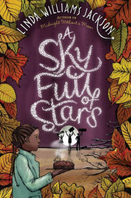 Title: A Sky Full of Stars, Author: Linda Williams Jackson