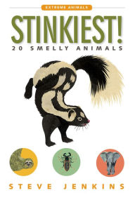 Title: Stinkiest!: 20 Smelly Animals, Author: Steve Jenkins