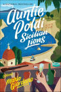 Auntie Poldi and the Sicilian Lions (Auntie Poldi Series #1)