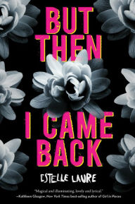 Title: But Then I Came Back, Author: Sonia Parraga Munoz