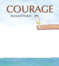 Title: Courage (lap board book), Author: Bernard Waber