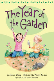 Title: The Year of the Garden, Author: Andrea Cheng