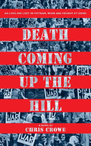 Title: Death Coming Up the Hill, Author: Chris Crowe