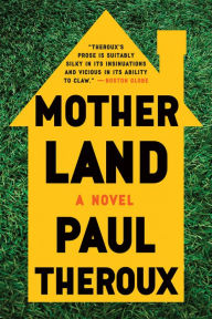 Title: Mother Land, Author: Paul Theroux