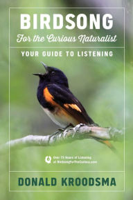 Epub ebooks collection download Birdsong for the Curious Naturalist: Your Guide to Listening by Donald Kroodsma (English literature)