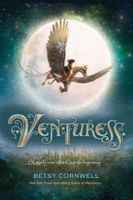 Title: Venturess, Author: Betsy Cornwell