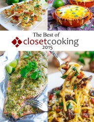 Title: The Best of Closet Cooking 2015, Author: Kevin Lynch