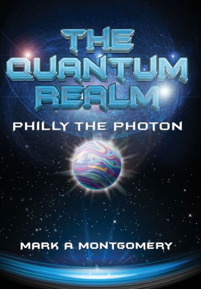 The Quantum Realm: Philly the Photon