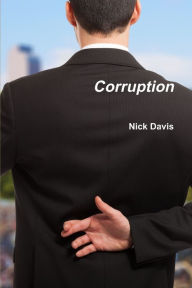 Title: Corruption, Author: Nick Davis