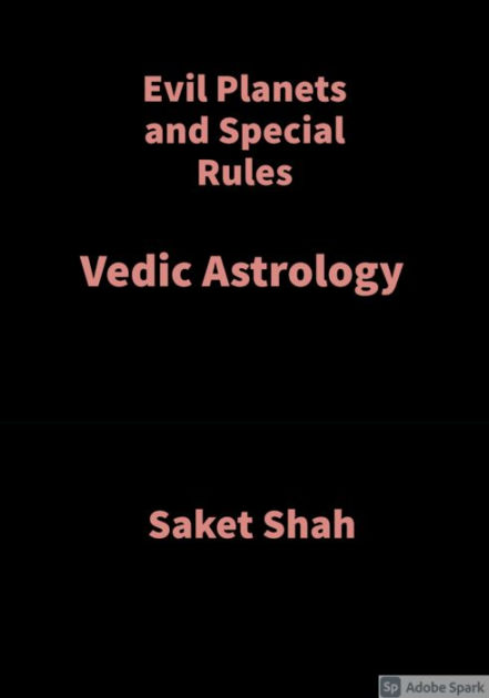 Evil Planets and Special Rules: Vedic Astrology by Saket Shah | eBook ...