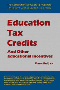 Title: Education Tax Credits, Author: Dana Bell