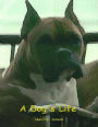 A Dog's Life - An Autobiography