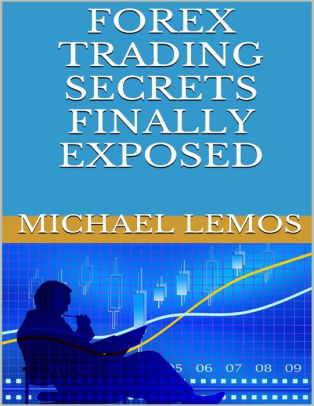 Forex Trading Secrets Finally Exposed Nook Book - 