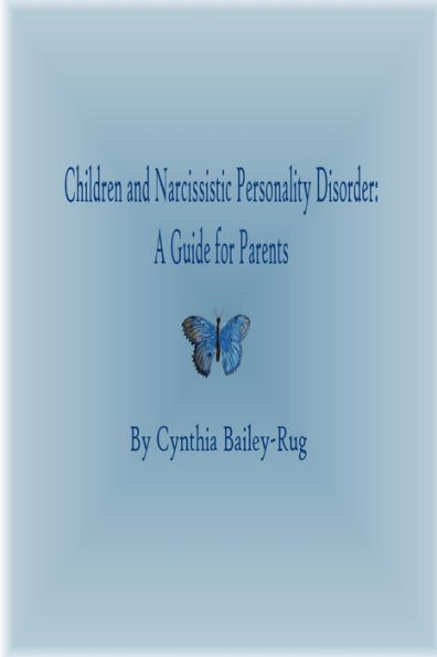 Children and Narcissistic Personality Disorder: A Guide for Parents