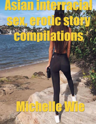 Asian interracial sex stories