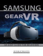 Samsung Gear Vr: An Easy Guide for Beginners