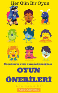 Title: Oyun Önerileri :Her gün Bir Oyun, Author: Simge Ceylan